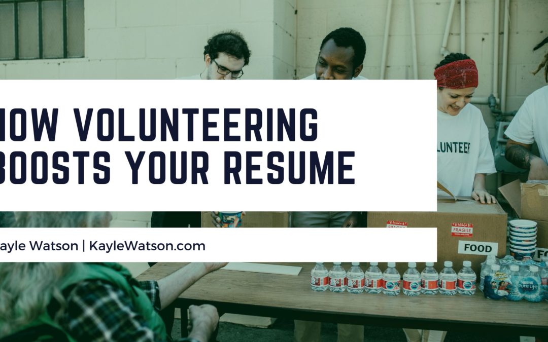 How Volunteering Boosts Your Resume